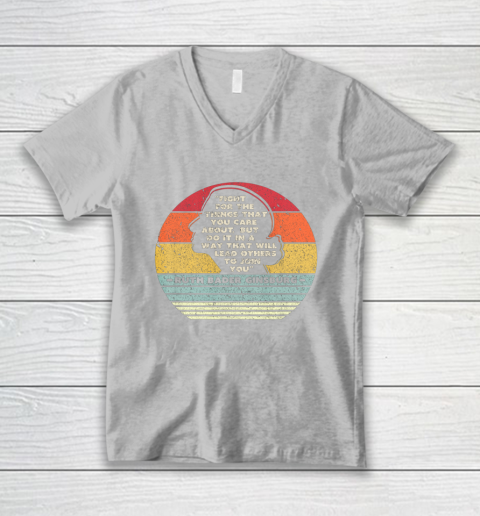 Notorious RBG Shirt Fight For The Things You Care About V-Neck T-Shirt 3