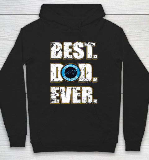 NFL Carolina Panthers Football Best Dad Ever Family Shirt Hoodie
