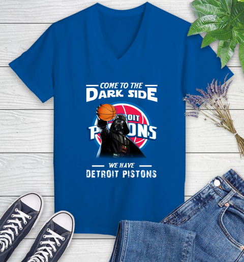 NBA Come To The Dark Side We Have Detroit Pistons Star Wars Darth Vader Basketball Women's V-Neck T-Shirt 10