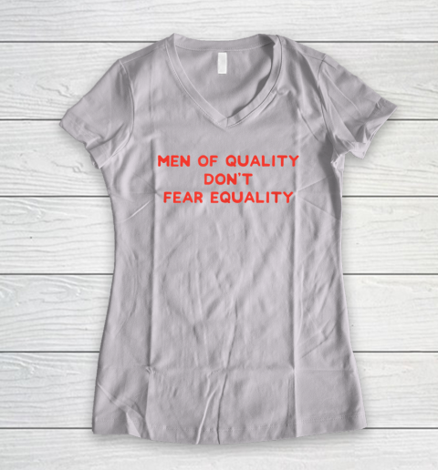 Aesthetic Men of Quality Don't Fear Equality Feminist Women's V-Neck T-Shirt