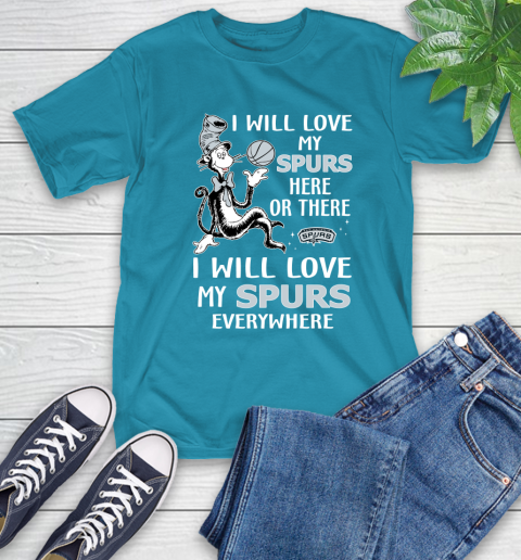 NBA Basketball San Antonio Spurs I Will Love My Spurs Everywhere Dr Seuss Shirt T-Shirt 10