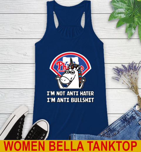 Philadelphia Phillies MLB Baseball Unicorn I'm Not Anti Hater I'm Anti Bullshit Racerback Tank 9