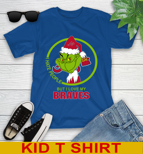 Atlanta Braves MLB Christmas Grinch I Hate People But I Love My Favorite Baseball Team Youth T-Shirt 9