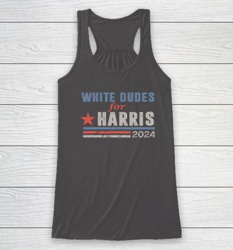 White Dudes For Kamala Harris Racerback Tank 6