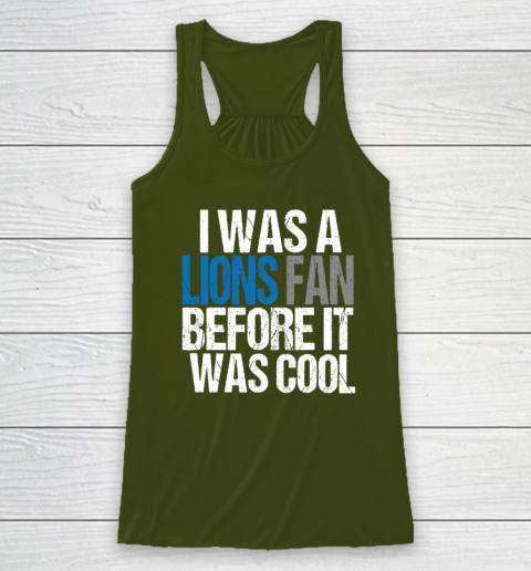 Lions Fan Before It Was Cool Racerback Tank 2