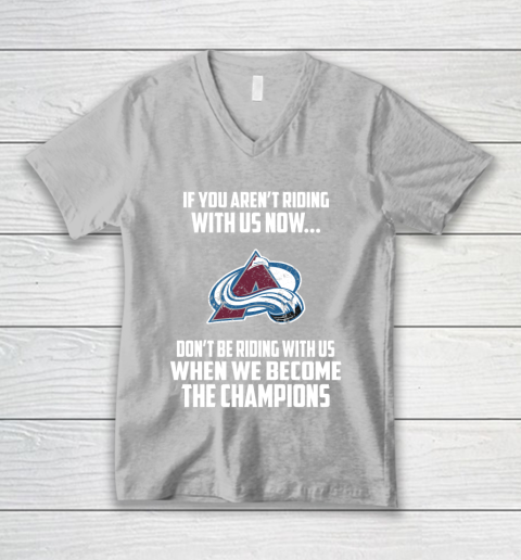 NHL Colorado Avalanche Hockey We Become The Champions V-Neck T-Shirt 3