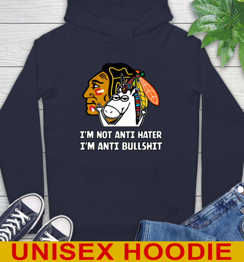 Chicago Blackhawks NHL Hockey Unicorn I'm Not Anti Hater I'm Anti Bullshit Hoodie 4