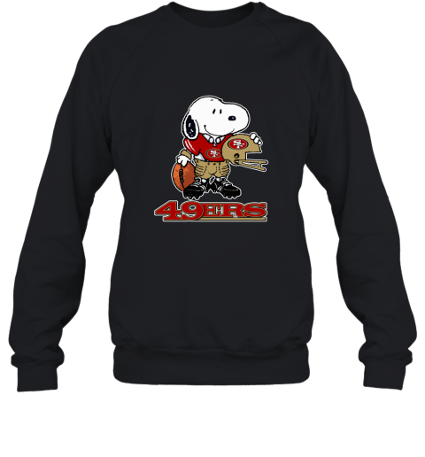 Snoopy A Strong And Proud San Francisco 49ers Player NFL Sweatshirt