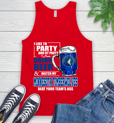 NBA Drink Beer and Watch My Minnesota Timberwolves Beat Your Team's Ass Basketball Tank Top 5