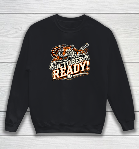 October Ready Baseball Tiger Fan Sweatshirt