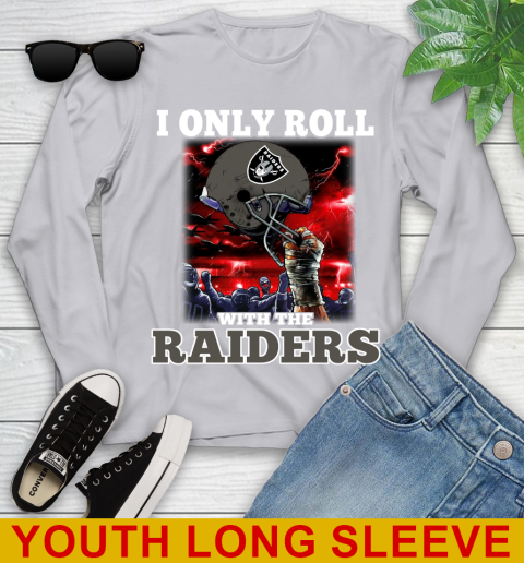 Oakland Raiders NFL Football I Only Roll With My Team Sports Youth Long Sleeve 5