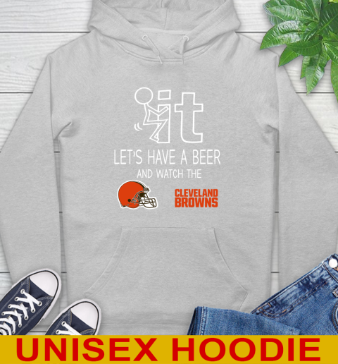 Cleveland Browns Football NFL Let's Have A Beer And Watch Your Team Sports Hoodie 6