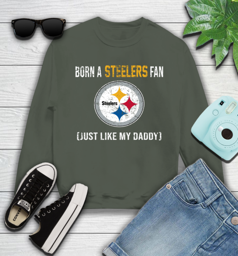NFL Pittsburgh Steelers Football Loyal Fan Just Like My Daddy Shirt Youth Sweatshirt 7