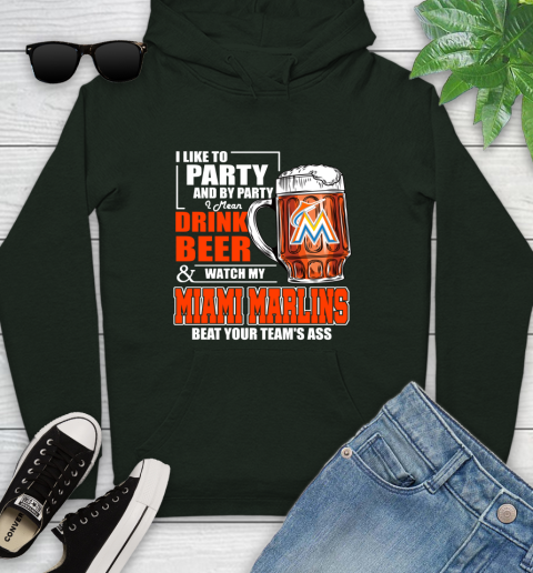 MLB I Like To Party And By Party I Mean Drink Beer And Watch My Miami Marlins Beat Your Team's Ass Baseball Youth Hoodie 14