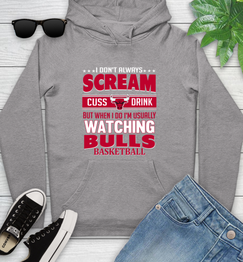 Chicago Bulls NBA Basketball I Scream Cuss Drink When I'm Watching My Team Youth Hoodie 6