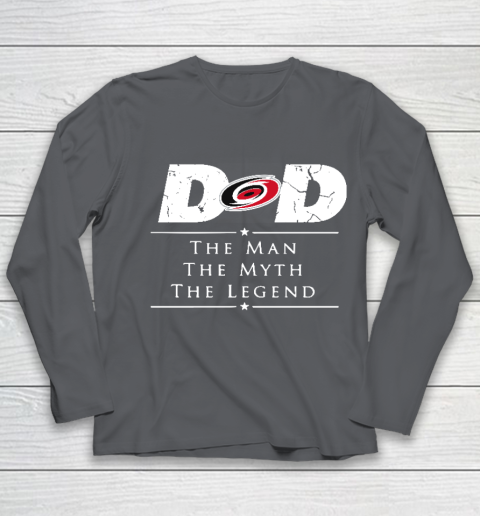 Carolina Hurricanes NHL Ice Hockey Dad The Man The Myth The Legend Youth Long Sleeve 6