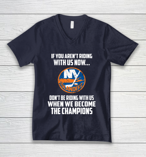NHL New York Islanders Hockey We Become The Champions V-Neck T-Shirt 2