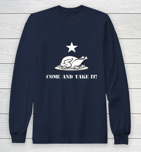 Thanksgiving Come And Take It Turkey Dinner Long Sleeve T-Shirt 10