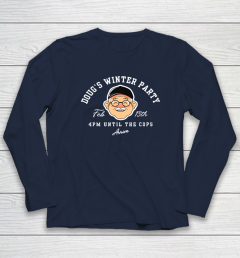 Dougs Winter Party February, Invite Winter Party Celebrate Long Sleeve T-Shirt 2