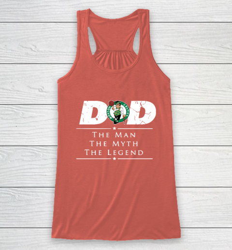 Boston Celtics NBA Basketball Dad The Man The Myth The Legend Racerback Tank - Image 4