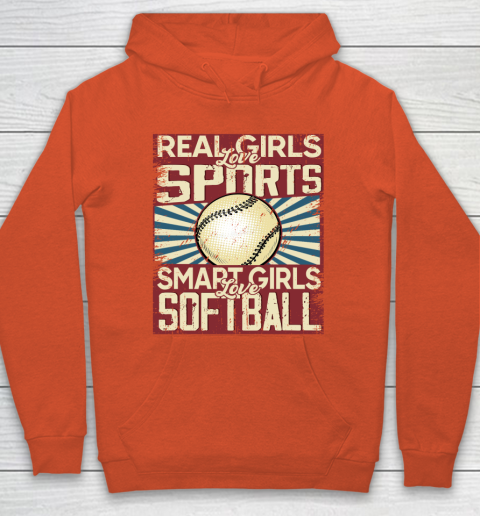 Real Girls Love Sports Smart Girls Love Softball Hoodie Tee For Sports