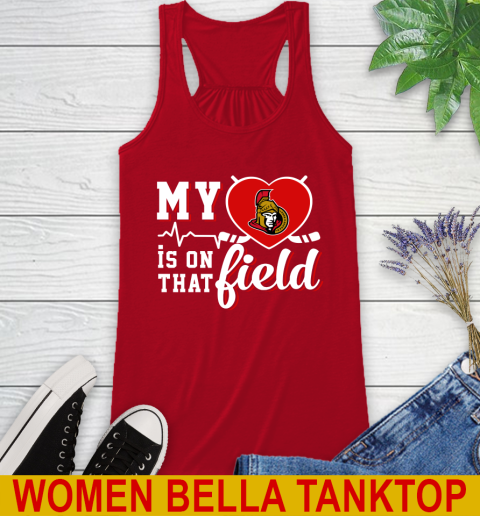 NHL My Heart Is On That Field Hockey Sports Ottawa Senators Racerback Tank 4
