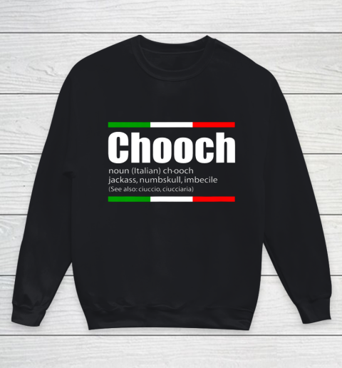 Chooch Shirt Chooch Italian Slang Funny Sayings Italy Humor Youth  Sweatshirt | Tee For Sports