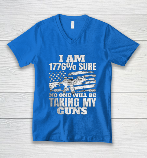 US Flag I m 1776 Sure No One Will Be Taking My Guns V-Neck T-Shirt 5