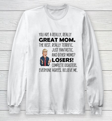 Trump Mothers Day Best Mom Ever Mug Mom Birthday Gift Long Sleeve T-Shirt