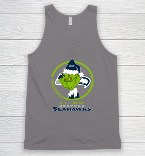 Seattle Seahawks NFL Christmas Grinch I Hate People But I Love My Favorite Football Team Tank Top 5