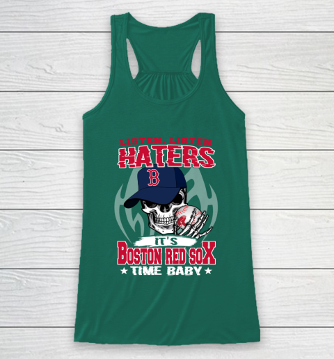 Listen Haters It is RED SOX Time Baby MLB Racerback Tank 5