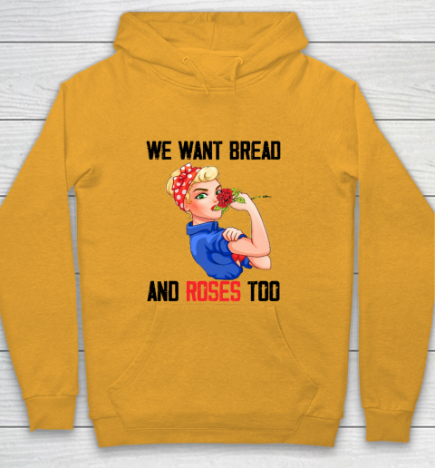 We Want Bread And Roses Too Shirt Youth Hoodie 2