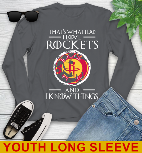 Houston Rockets NBA Basketball That's What I Do I Love My Team And I Know Things Game Of Thrones 125