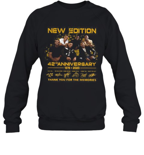 New Edition 42ND Anniversary 1978 2020 Thank You For The Memories Sweatshirt