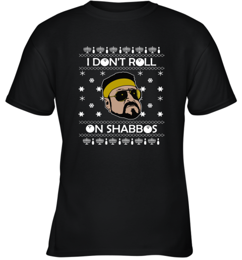 I Don'T Roll On Shabbos Lebowski Ugly Christmas Youth T-Shirt