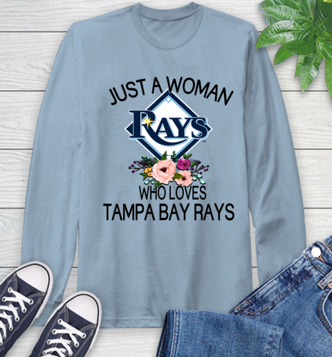 MLB Just A Woman Who Loves Tampa Bay Rays Baseball Sports Long Sleeve T-Shirt 6