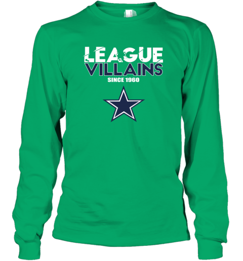 NFL League Villains Since 1960 Dallas Cowboys Long Sleeve T-Shirt -  Rookbrand