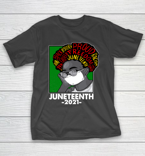 Juneteenth 2021 Black History Month 1865 19th July T-Shirt
