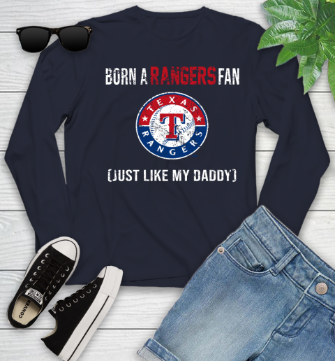 MLB Baseball Texas Rangers Loyal Fan Just Like My Daddy Shirt Youth Long Sleeve 2