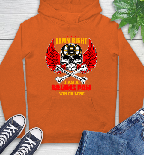 NHL Damn Right I Am A Boston Bruins Win Or Lose Skull Hockey Sports Hoodie 4
