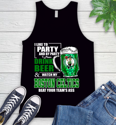 NBA Drink Beer and Watch My Boston Celtics Beat Your Team's Ass Tank Top