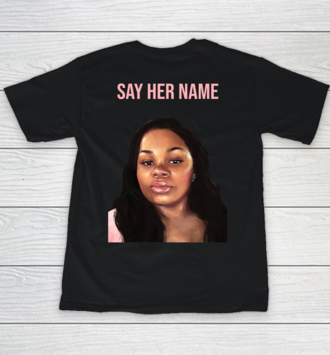 Arrest the cops who killed Breonna Taylor- Say Her Name Youth T-Shirt 9