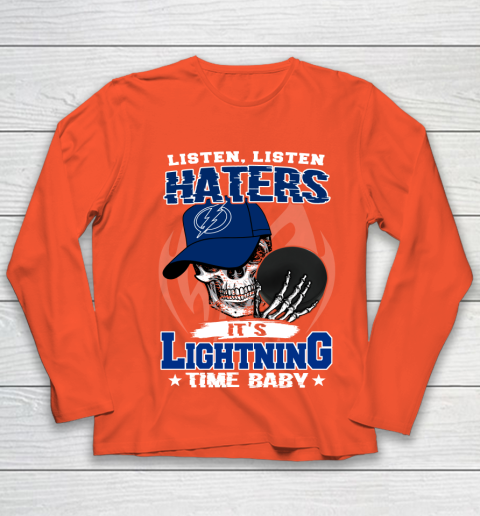 Listen Haters It is LIGHTNING Time Baby NHL Youth Long Sleeve 3