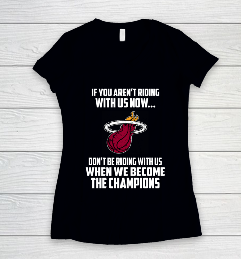 NBA Miami Heat Basketball We Become The Champions Women's V-Neck T-Shirt