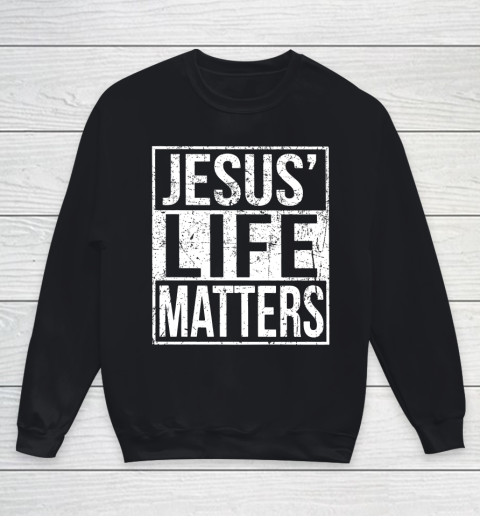 Jesus Life Matters Youth Sweatshirt