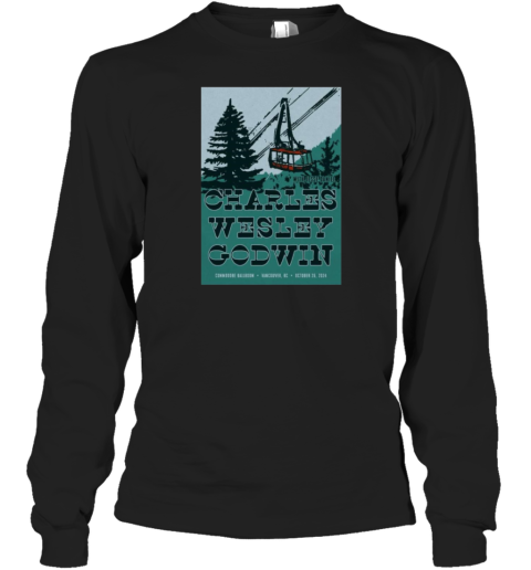 Charles Wesley Godwin Oct 26, 2024 Vancouver, BC Commodore Ballroom Long Sleeve T-Shirt