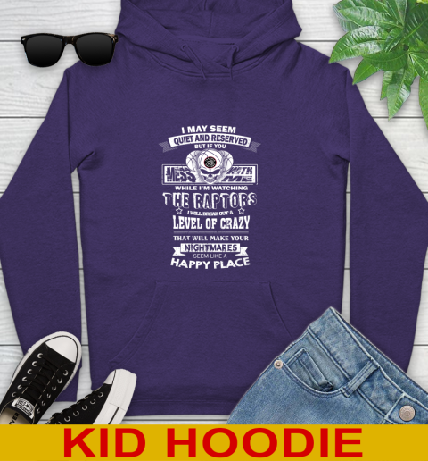 Toronto Raptors NBA Basketball If You Mess With Me While I'm Watching My Team Youth Hoodie 5