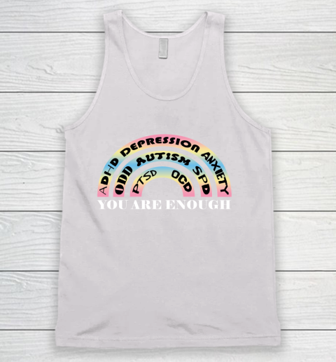 You Are Enough Rainbow Pastel Color Lovers Disability Awareness SPED Gifts Special Educators Advocat Autism Awareness Tank Top