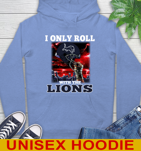 Detroit Lions NFL Football I Only Roll With My Team Sports Hoodie 11