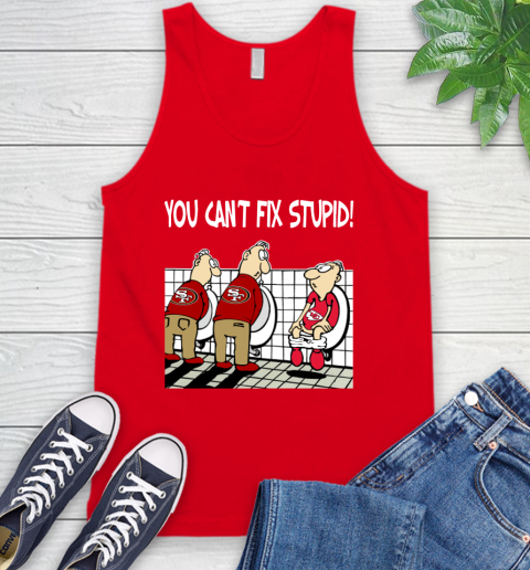 You Can't Fix Stupid Funny San Francisco 49ers NFL Shirts 70